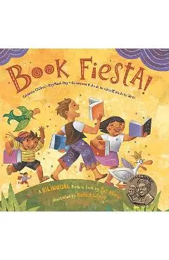 Book Fiesta!: Celebrate Children's Day/Book Day; Celebremos El Dia de Los Ninos/El Dia de Los Libros (Bilingual Spanish-English) - Pat Mora