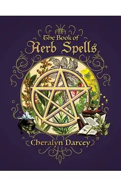 Book of Herb Spells - Cheralyn Darcey