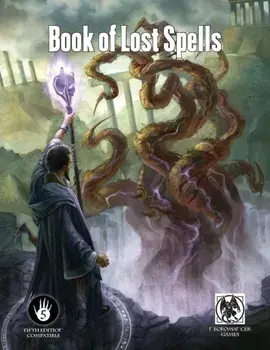 Book of Lost Spells - 5th Edition, Paperback/Steve Winter