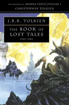 Book of Lost Tales 1, Paperback/J. R. R. Tolkien