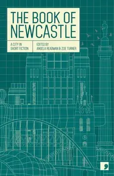 Book of Newcastle. A City in Short Fiction, Paperback/Glynis Reed