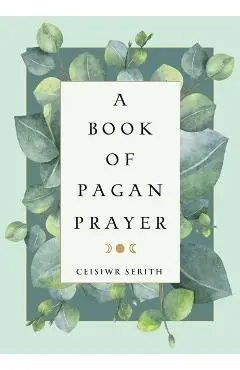Book of Pagan Prayer