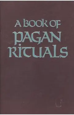 Book of Pagan Rituals - Herman Slater
