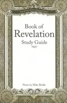 Book of Revelation NKJV, Paperback/Mike Bickle