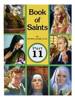 Book of Saints (Part 11): Super-Heroes of God, Paperback/Lawrence G. Lovasik