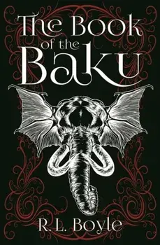 Book of the Baku, Paperback/R.L. Boyle