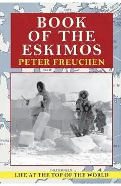 Book of the Eskimos (A Fawcett Crest book) - Peter Freuchen