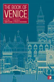 Book of Venice. A City in Short Fiction, Paperback/Marilia Mazzeo