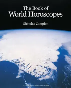 Book of World Horoscopes, Paperback/N. Campion