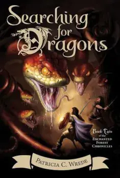 Book - Searching for Dragons, Paperback/Patricia C. Wrede