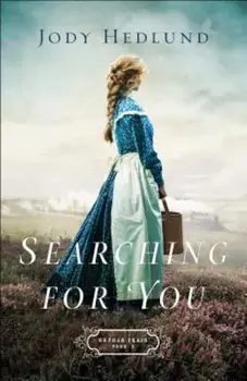 Book - Searching for You, Paperback/Jody Hedlund