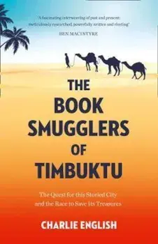 Book Smugglers of Timbuktu, Paperback/Charlie English