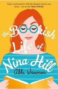 Bookish Life of Nina Hill - Abbi Waxman