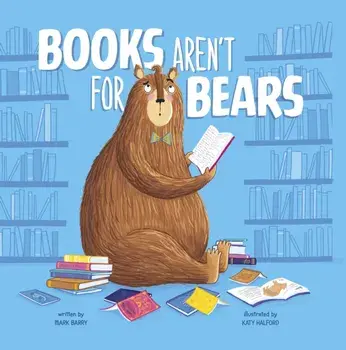 Books Aren't for Bears, Paperback/Mark Barry
