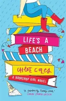 Bookshop Girl: Life's a Beach, Paperback/Chloe Coles