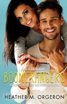 Boomerangers, Paperback/Heather M. Orgeron