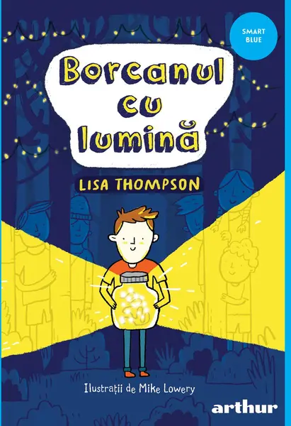 Borcanul cu lumină - Lisa Thompson