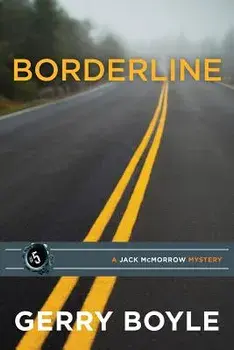 Borderline, Paperback/Gerry Boyle