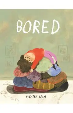 Bored - Felicita Sala