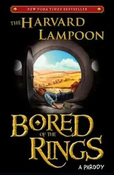 Bored of the Rings: A Parody, Paperback/The Harvard Lampoon