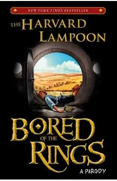 Bored of the Rings: A Parody - The Harvard Lampoon
