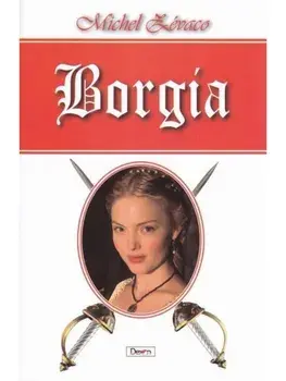 Borgia/Michel Zevaco