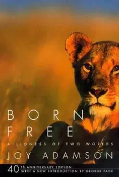 Born Free: A Lioness of Two Worlds, Paperback/Joy Adamson