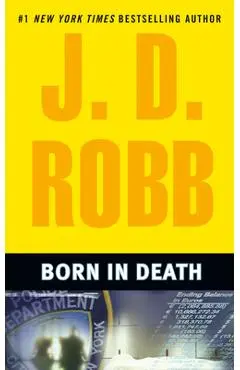 Born in Death - J. D. Robb