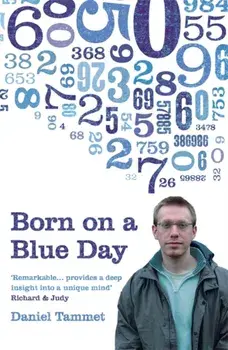 Born On a Blue Day, Paperback/Daniel Tammet