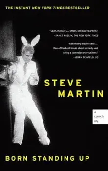 Born Standing Up: A Comic's Life, Paperback/Steve Martin