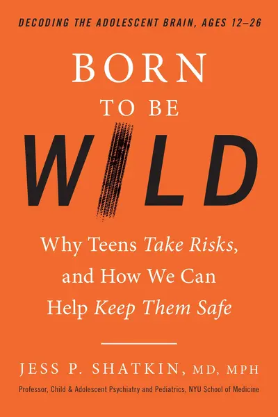 Born to Be Wild | Jess P. Shatkin