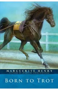 Born to Trot - Marguerite Henry