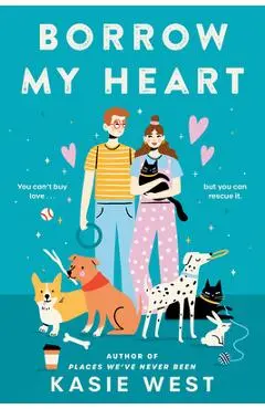 Borrow My Heart - Kasie West