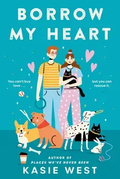 Borrow My Heart, Paperback/Kasie West