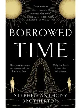 Borrowed Time, Paperback/Stephen Anthony Brotherton