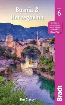 Bosnia & Herzegovina. 6 Revised edition, Paperback/Tim Clancy