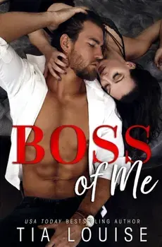 Boss of Me: An enemies-to-lovers, stand-alone romance., Paperback/Tia Louise