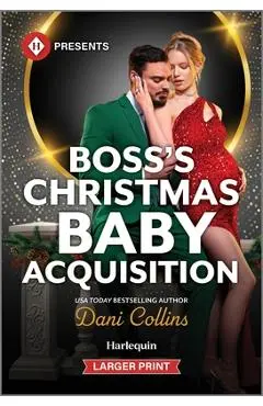 Boss's Christmas Baby Acquisition - Dani Collins