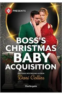 Boss's Christmas Baby Acquisition - Dani Collins