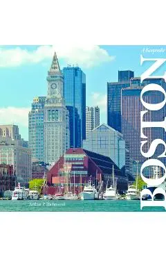 Boston: A Keepsake - Arthur P. Richmond