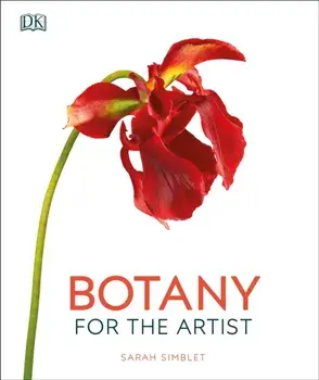 Botany for the Artist, Hardcover/Sarah Simblet