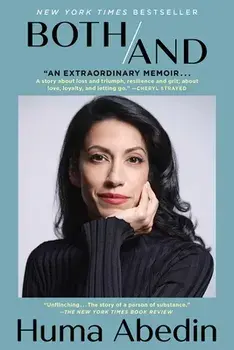 Both/And: A Memoir, Paperback/Huma Abedin