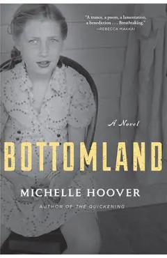 Bottomland - Michelle Hoover