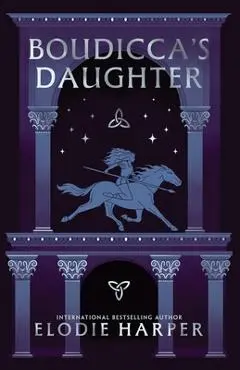 Boudicca's Daughter - Elodie Harper