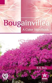 Bougainvillea: A Color Handbook, Hardcover/R. K. Roy