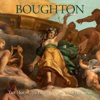 Boughton: The House, its People and its Collections, Paperback/Richard Buccleuch