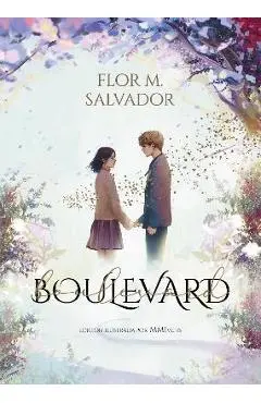 Boulevard. Edición Ilustrada Por Mmivens / Boulevard. Illustrated Edition by MMI Vens - Flor Salvador