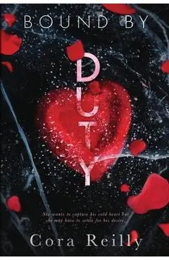 Bound By Duty - Cora Reilly