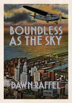 Boundless as the Sky, Paperback/Dawn Raffel
