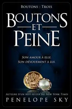 Boutons Et Peine, Paperback/Penelope Sky